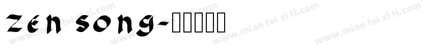 zen song字体转换